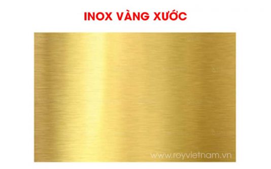 Inox vàng xước là gì? Đặc điểm, báo giá và ứng dụng