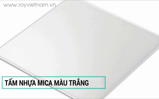 Mica trắng là gì? Phân loại tấm mica trắng được sử dụng phổ biến